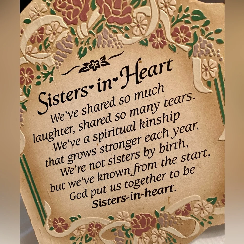 Sisters In Heart Floral Decorative Plaque with Message Size 7” x 8.5”